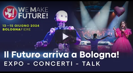 Dal 13 al 15 giugno 2024 siamo in Fiera di Bologna al “We Make Future!”